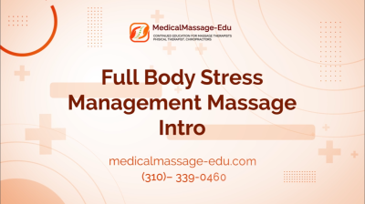 Full Body Stress Management Massage Intro